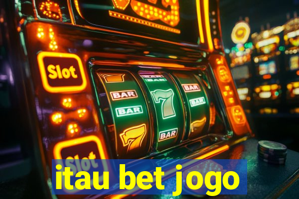 itau bet jogo